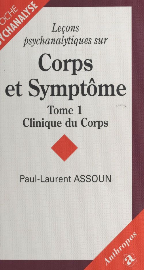 ebook cover of Leçons psychanalytiques sur «Corps et Symptôme» (1) : Clinique du corps, by Paul-Laurent Assoun