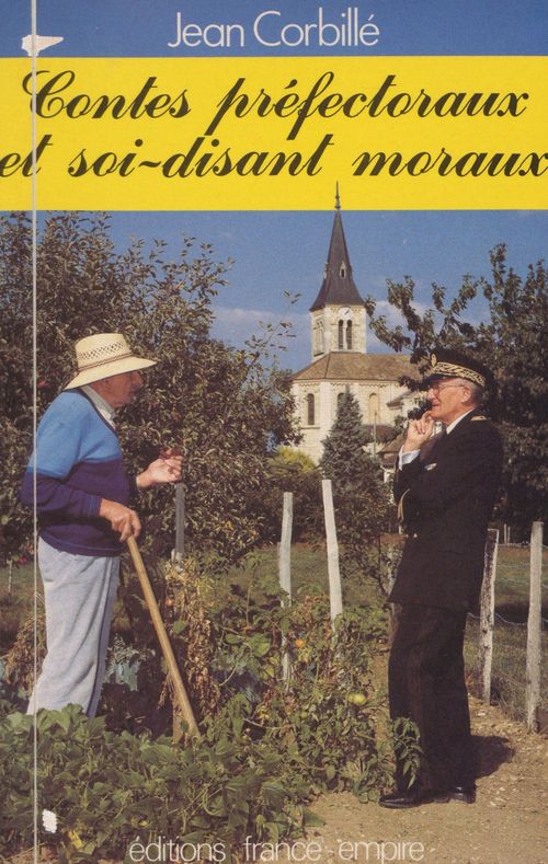 Couverture ebook de Contes préfectoraux et soi-disant moraux, de Jean Corbille
