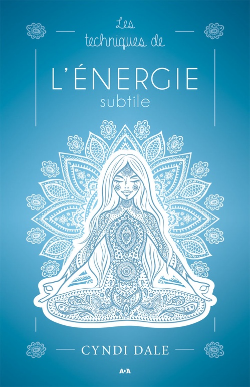 Couverture ebook de Les techniques de l´énergie subtile, de Cyndi Dale