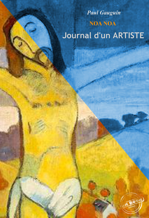 ebook cover of Noa Noa (suivi de Combats esthétiques par Octave Mirbeau) [édition intégrale revue et mise à jour], by Paul Gauguin, Octave Mirbeau