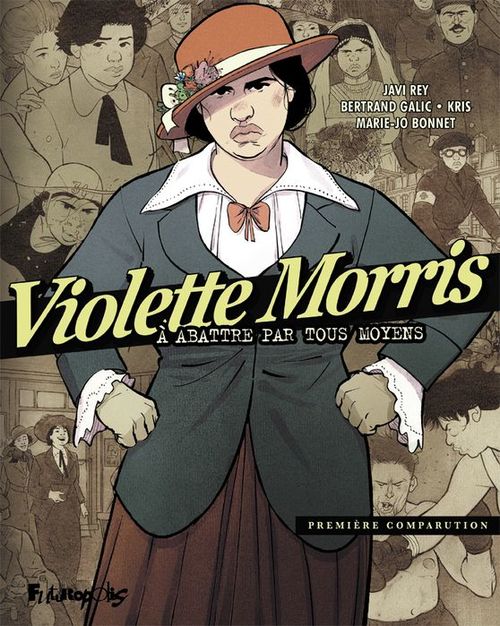 ebook cover of Violette Morris (Tome 1), by Bertrand Garlic, Kris, Javi Rey