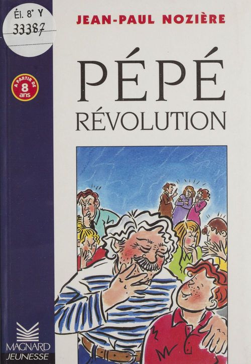 Couverture ebook de Pépé révolution, de Jean-Paul Nozière