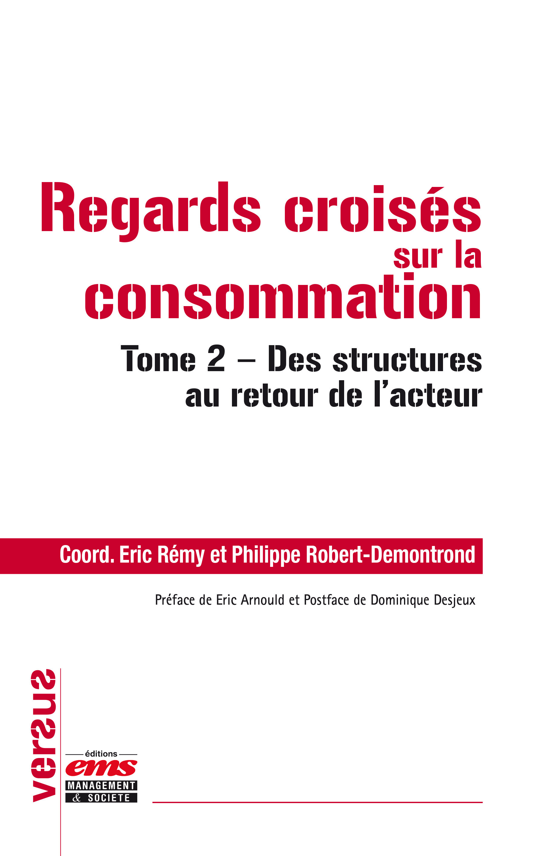 Couverture ebook de Regards croisés sur la consommation, de Eric Rémy, Philippe Robert-demontrond