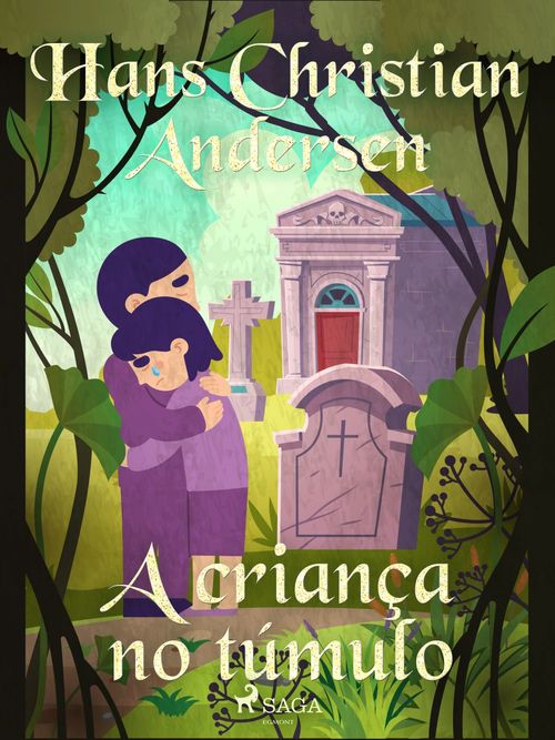 Couverture ebook de A criança no túmulo, de Hans Christian Andersen