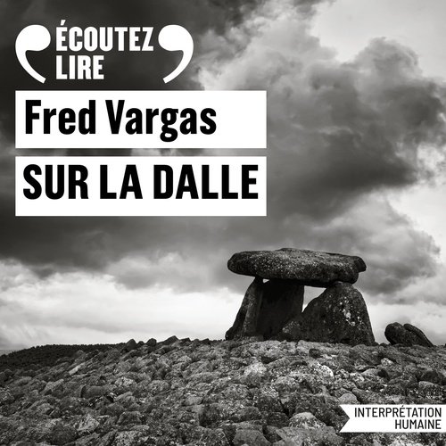 audiobook cover of Sur la dalle, by Fred Vargas