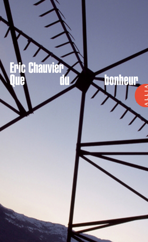 Couverture ebook de Que du bonheur, de Eric Chauvier