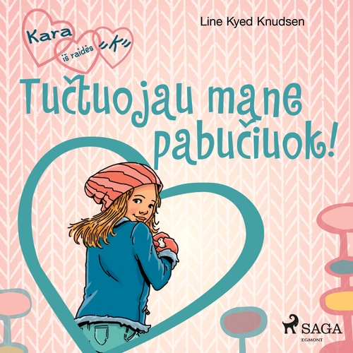 audiobook cover of Kara is raides "K" 3 - Tuctuojau mane pabuciuok!, by Line Kyed Knudsen