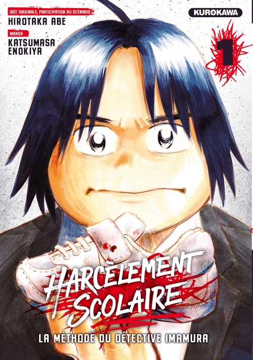 Couverture ebook de Harcèlement scolaire - La méthode du Détective Imamura - tome 1, de Hirotaka Abe, Katsumasa Enokiya