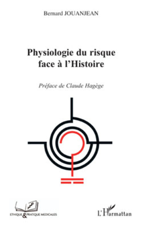 Couverture ebook de Physiologie du risque face à l'histoire, de Bernard Jouanjean
