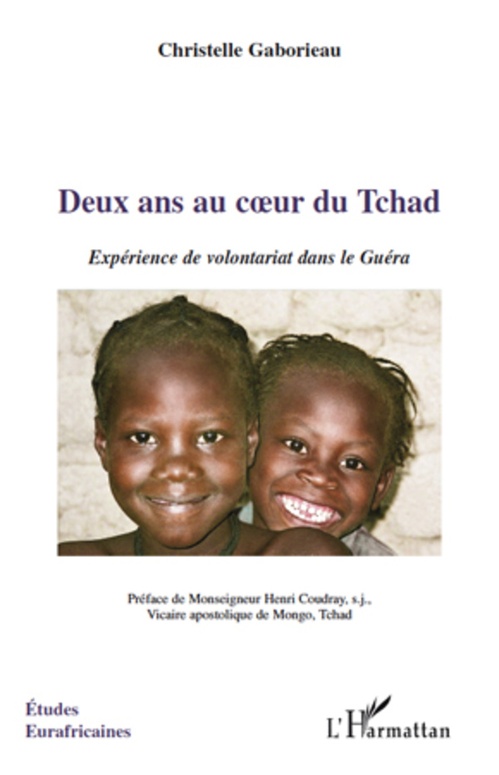 ebook cover of Deux ans au coeur du Tchad, by Christelle Gaborieau