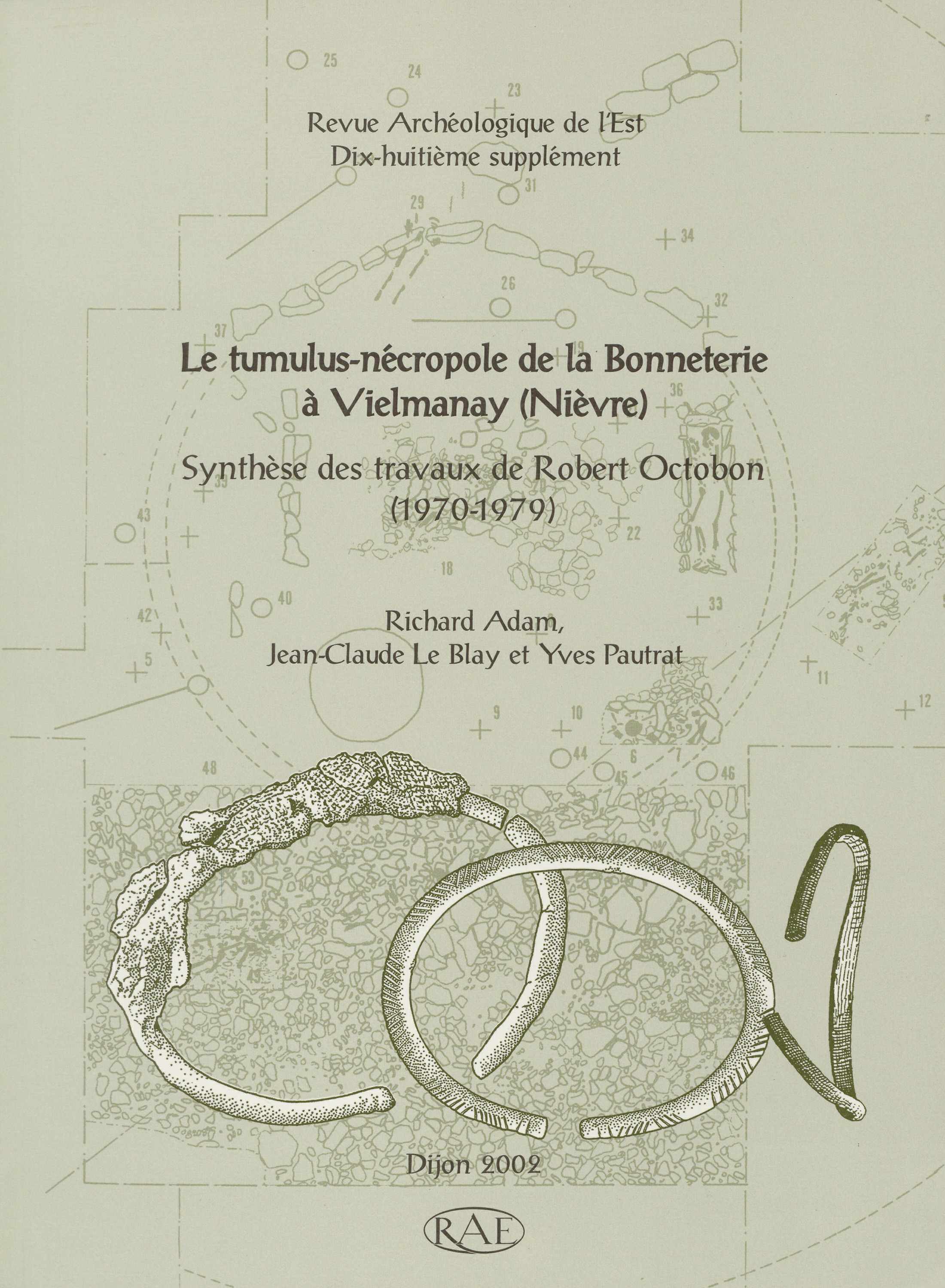 Couverture ebook de Le tumulus-nécropole de la Bonneterie à Vielmanay (Nièvre), de Revue Archeologique De L'Est