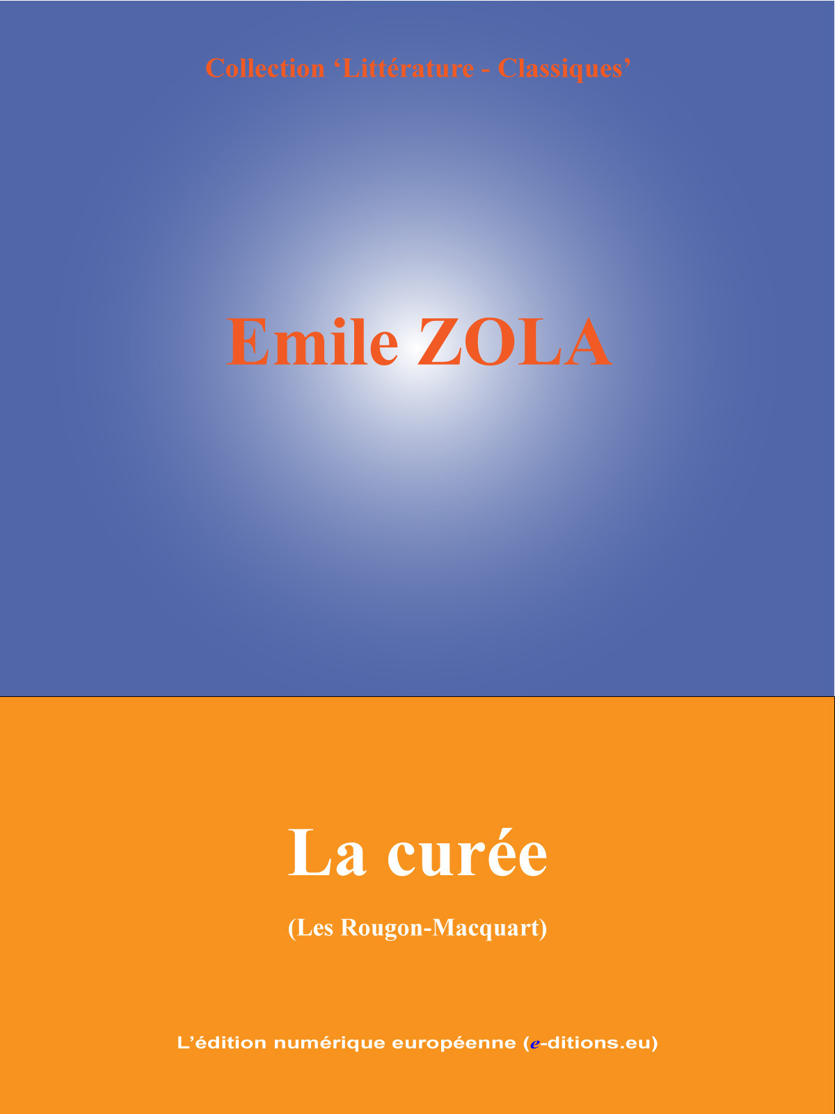 Couverture ebook de La Curée, de Emile Zola