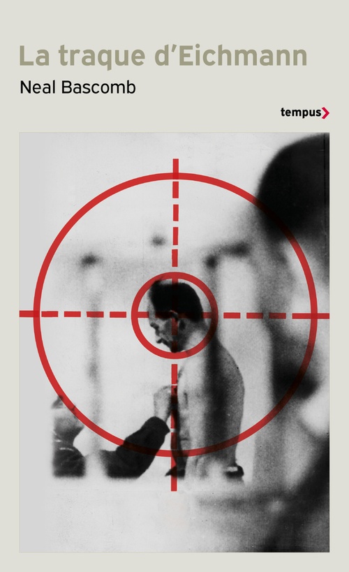 Couverture ebook de La traque d'Eichmann, de Neal Bascomb