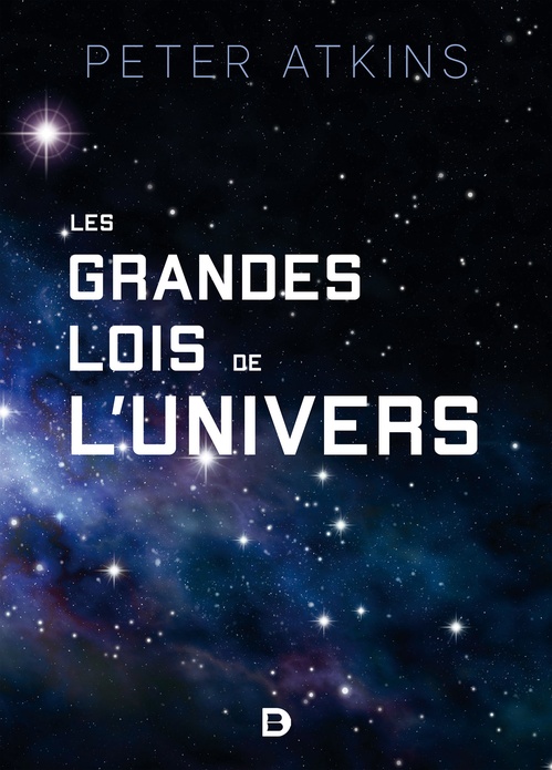 Couverture ebook de Les grandes lois de l'univers, de Peter william Atkins