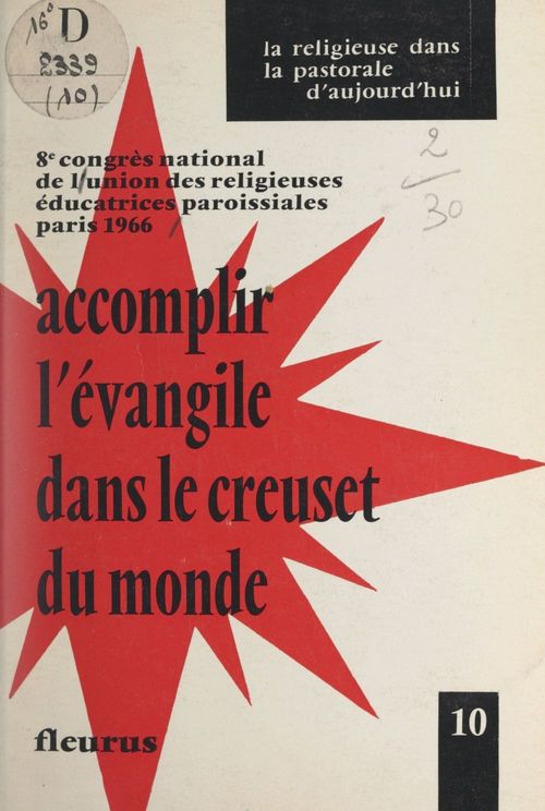 Couverture ebook de Accomplir l'Évangile dans le creuset du monde : religieuses et présence au monde, de Union Des Religieuses Educatrices Parois