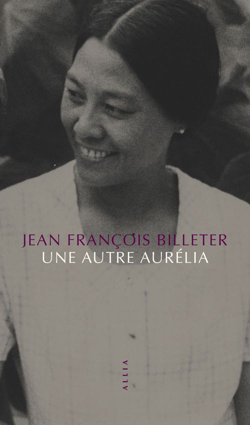 ebook cover of Une autre Aurélia, by Jean-François Billeter