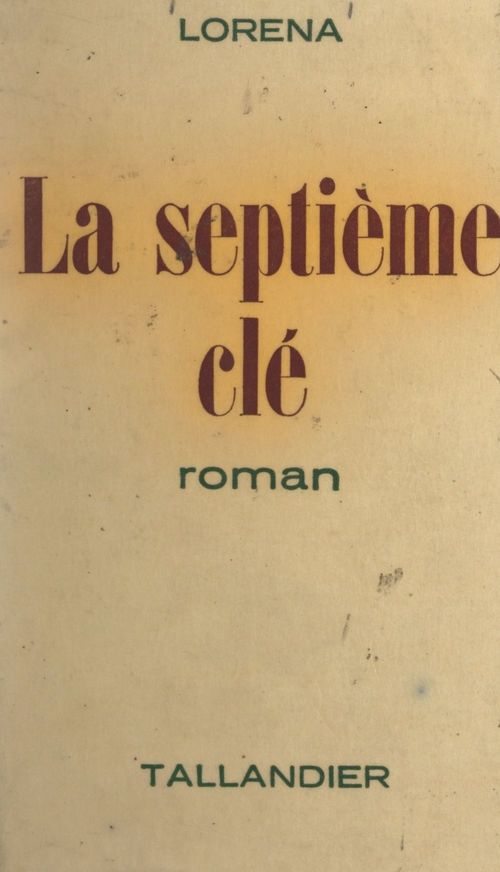 Couverture ebook de La septième clé, de Lorena