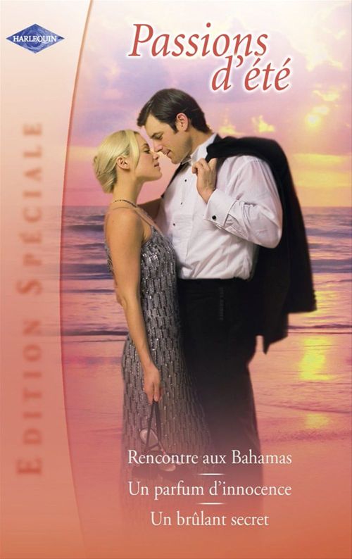 ebook cover of Passions d'été (Harlequin Edition Spéciale), by Emma Darcy, Anne McAllister, Kay Thorpe