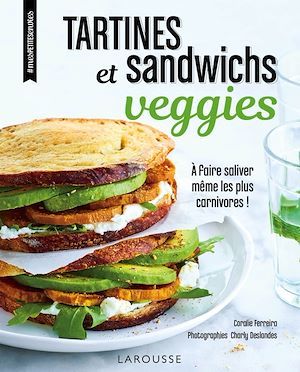 Couverture ebook de Tartines et sandwichs veggies, de Coralie Ferreira
