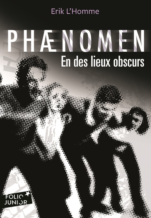 Couverture ebook de Phaenomen (Tome 3) - En des lieux obscurs, de Erik L'Homme
