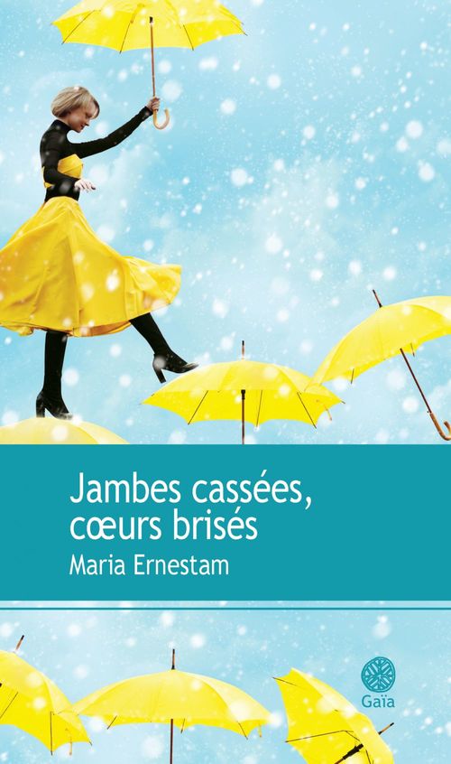 ebook cover of Jambes cassées, coeurs brisés, by Maria Ernestam