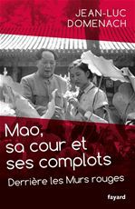 ebook cover of Mao, sa cour et ses complots, by Jean-Luc Domenach
