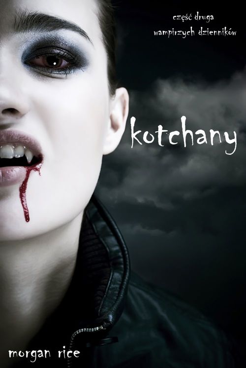 Couverture ebook de Kotchany (Cze´s´c Druga Wampirzych Dzienników), de Morgan Rice