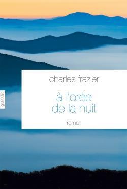 Couverture ebook de A l'orée de la nuit, de Charles Frazier