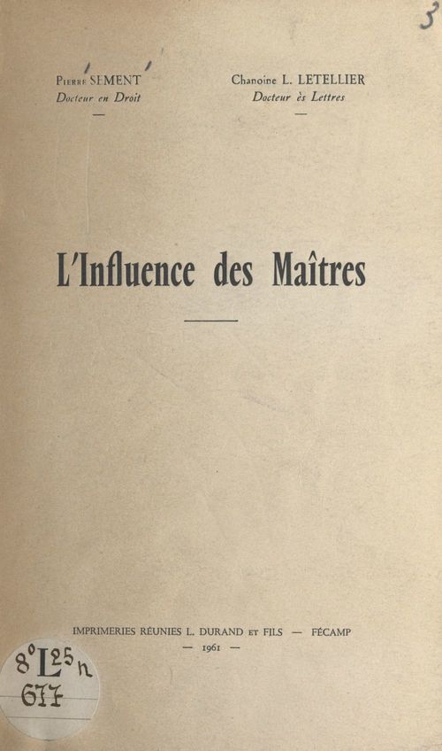 ebook cover of L'influence des maîtres, by Leon Letellier, Pierre Sement