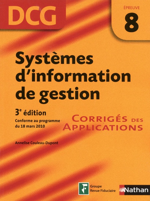 ebook cover of Systèmes d'information de gestion - Epreuve 8 DCG - Corriges des applications Format : ePub 2 DCG, by Annelise Couleau-dupont