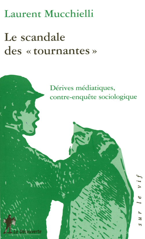 Couverture ebook de Le scandale des " tournantes ", de Laurent Mucchielli