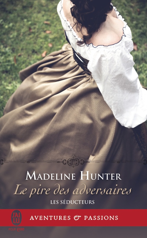 Couverture ebook de Les séducteurs (Tome 2) - Le pire des adversaires, de Madeline Hunter