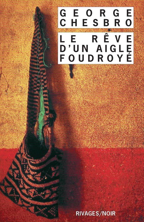 ebook cover of Le Rêve d'un aigle foudroyé, by George Chesbro