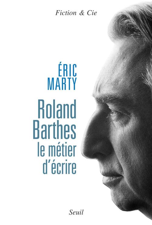 ebook cover of Roland Barthes, le métier d'écrire, by Eric Marty