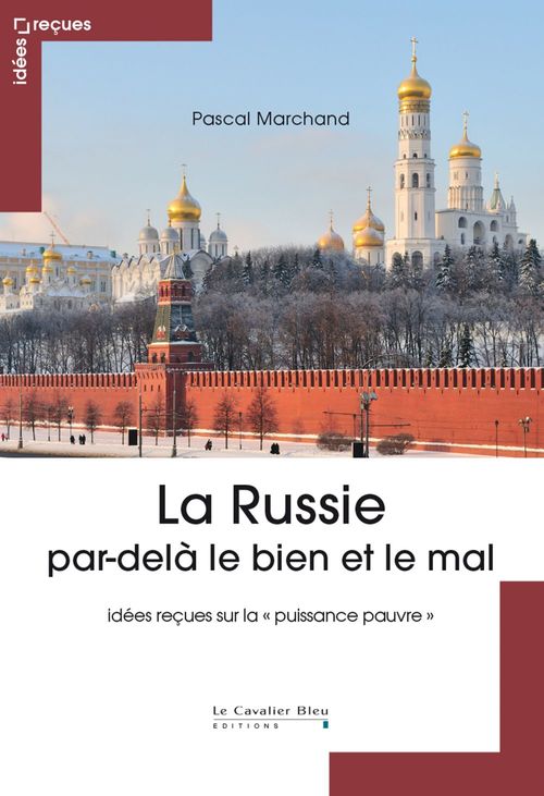 ebook cover of La Russie par-dela le bien et le mal, by Pascal Marchand