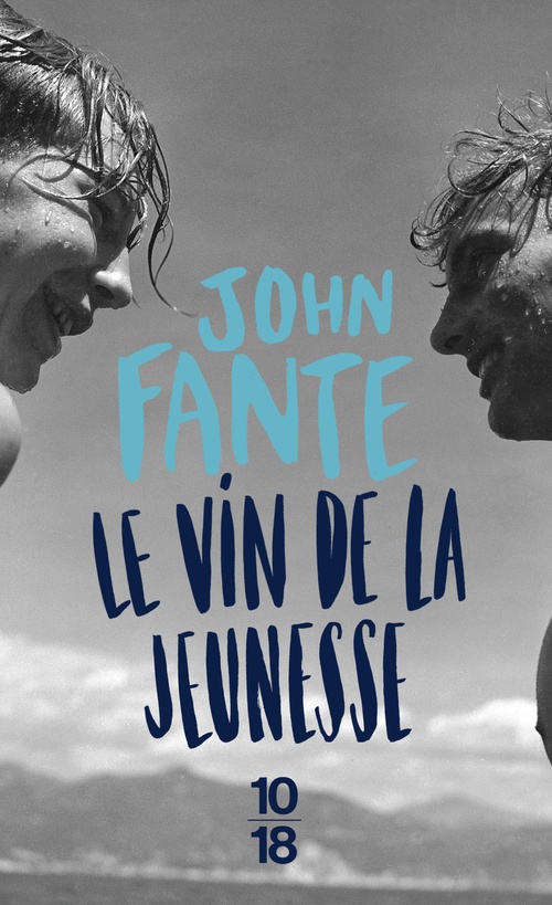 Couverture ebook de Le vin de la jeunesse, de John Fante