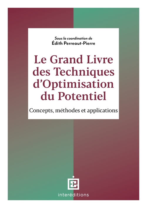 ebook cover of Le Grand Livre des Techniques d'Optimisation du Potentiel, by Edith Perreaut-Pierre