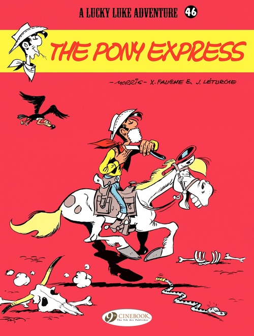 Couverture ebook de Lucky Luke - Volume 46 - The Pony Express, de Xavier Fauche, Jean Léturgie