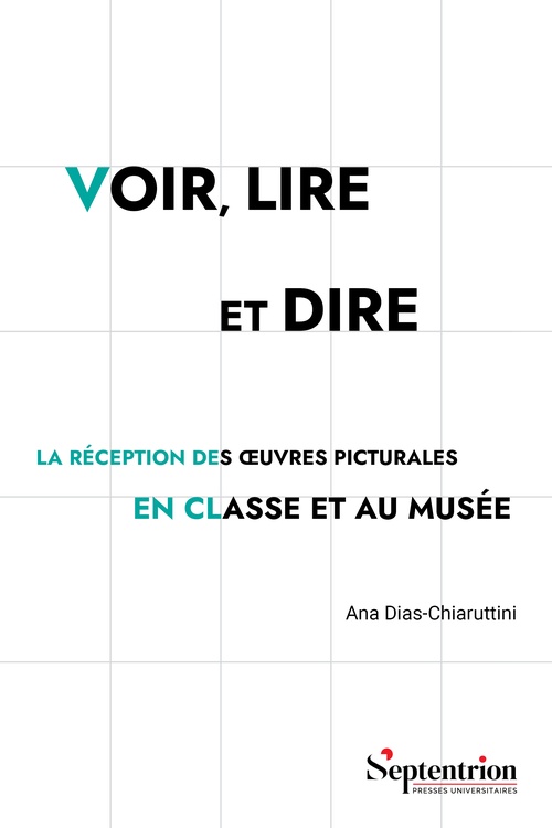 Couverture ebook de Voir, lire et dire, de Ana Dias-Chiaruttini