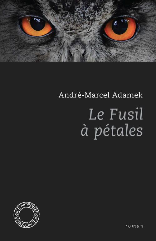 Couverture ebook de Le Fusil à pétales, de André-marcel Adamek