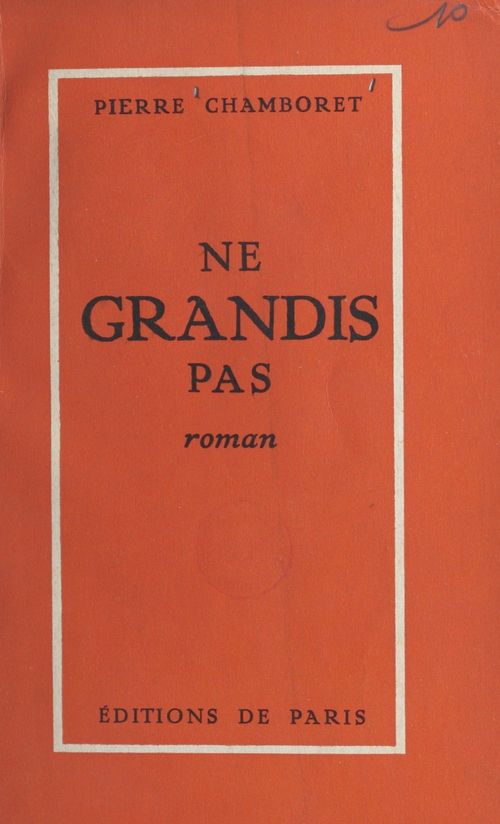 Couverture ebook de Ne grandis pas, de Pierre Chamboret