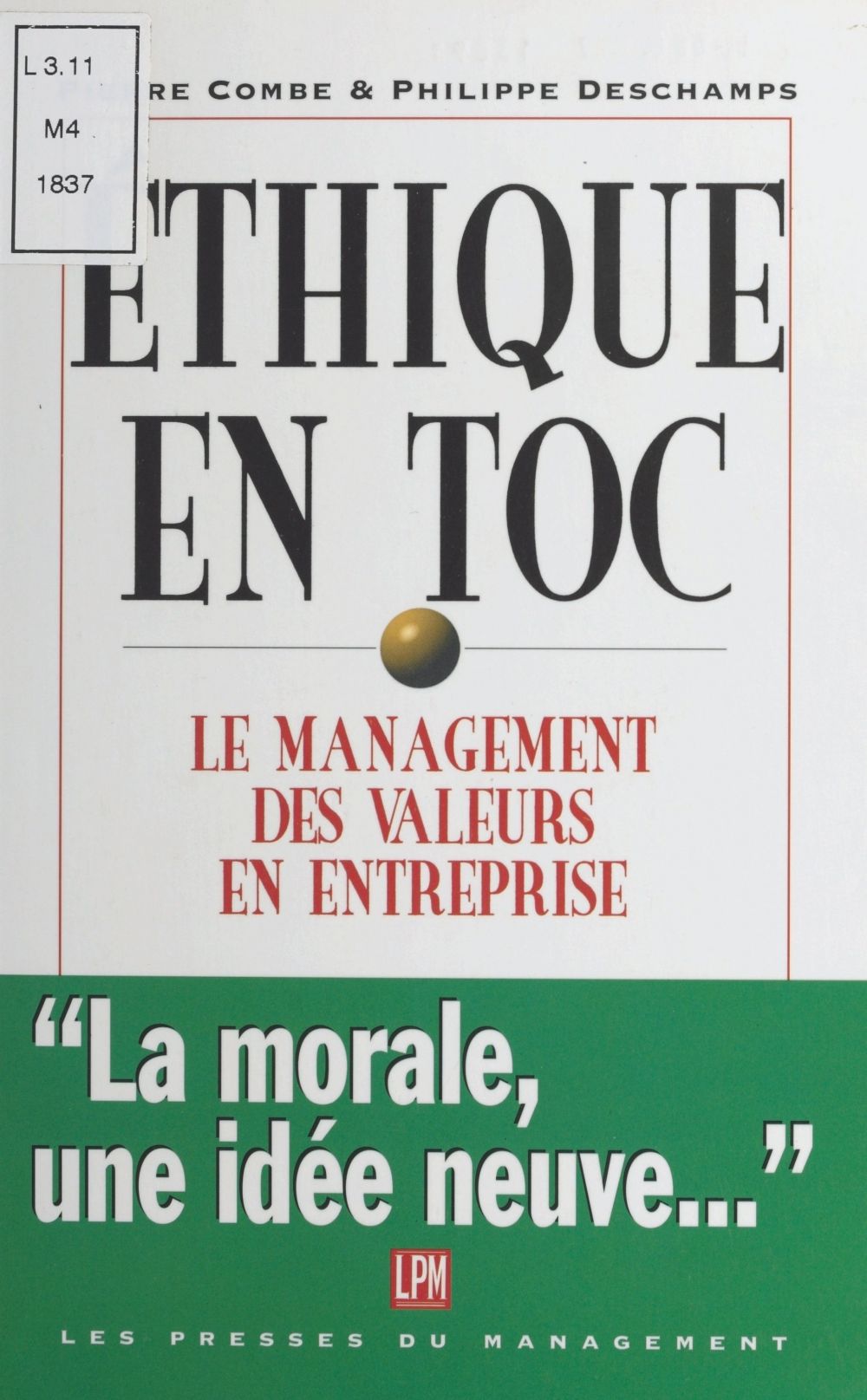Couverture ebook de Éthique en toc : le management des valeurs, de Collectif