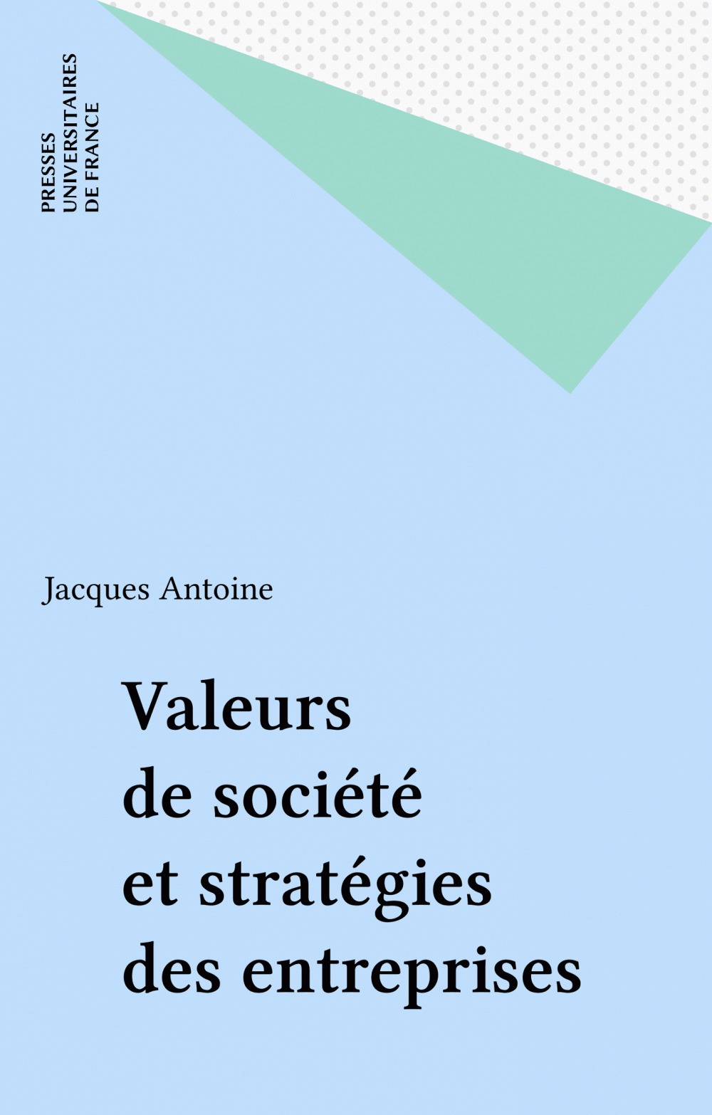 Couverture ebook de Valeurs de société et stratégies des entreprises, de Jacques Antoine