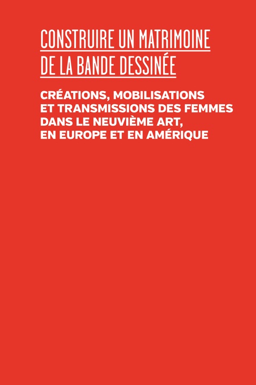 Couverture ebook de Construire un matrimoine de la bande dessinée, de