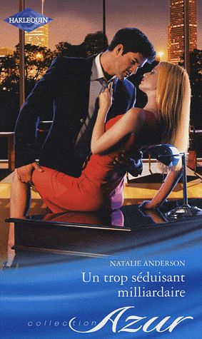 Couverture ebook de Un trop séduisant milliardaire, de Natalie Anderson