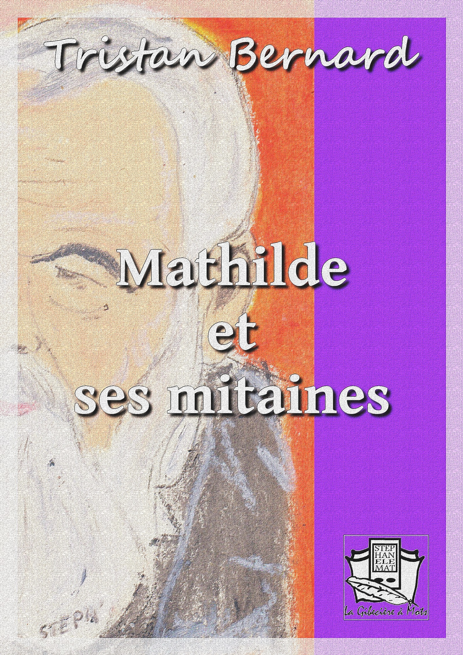 ebook cover of Mathilde et ses mitaines, by Tristan Bernard