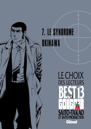 Couverture ebook de Golgo 13 - Le choix des lecteurs - Le Syndrome Okinawa, de Takao Saito