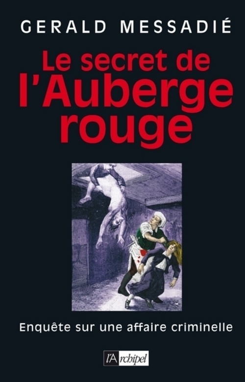 ebook cover of Le secret de l'auberge rouge, by Gerald Messadié