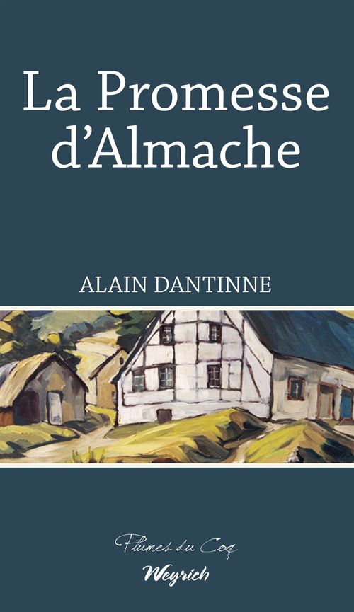 ebook cover of La Promesse d'Almache, by Alain Dantinne