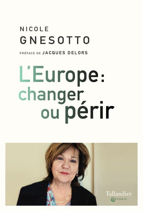 ebook cover of L'Europe : changer ou périr, by Nicole Gnesotto